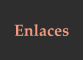 Enlaces